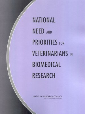 cover image of National Need and Priorities for Veterinarians in Biomedical Research